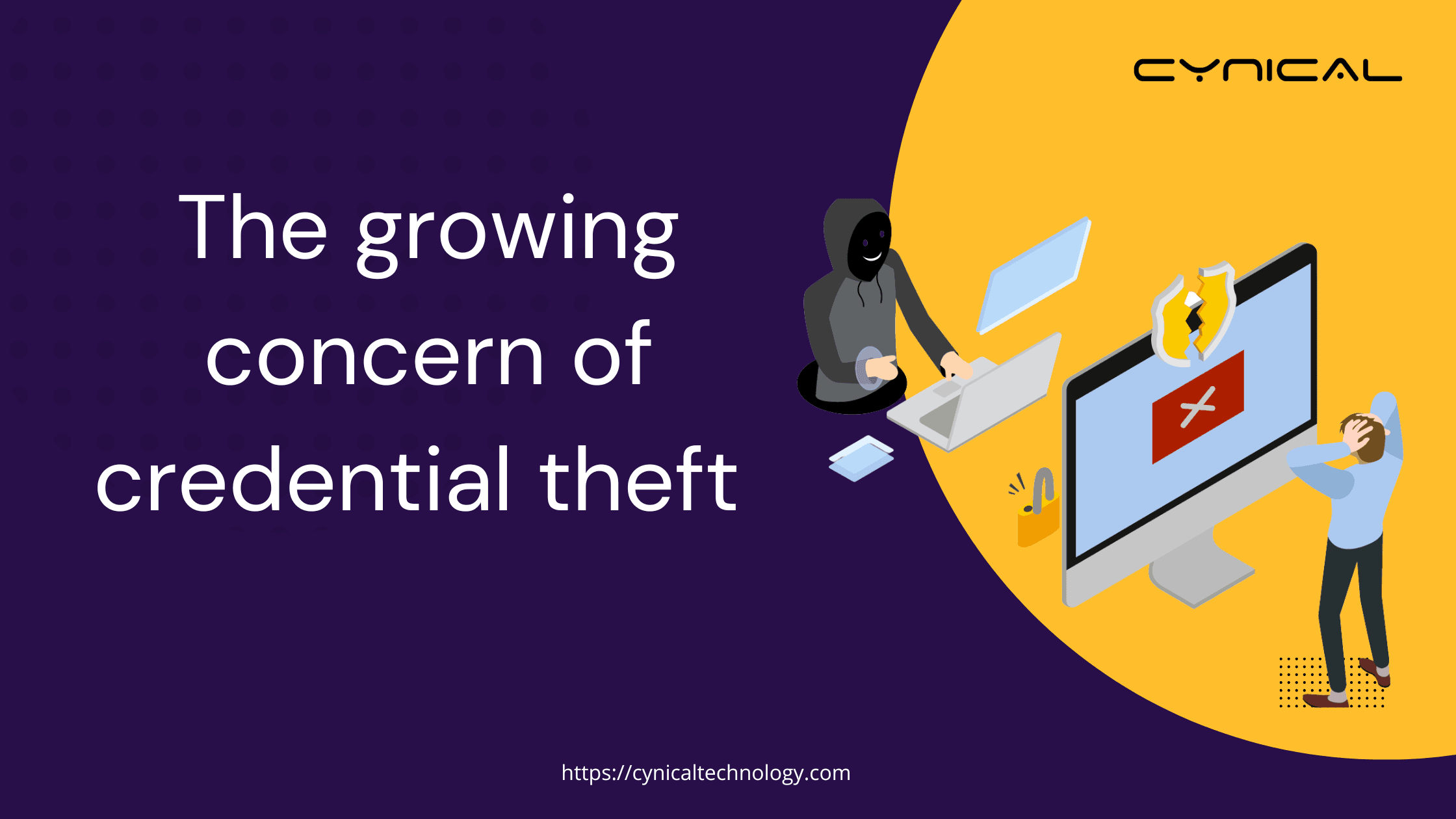 Increasing Concern of Credentials Theft