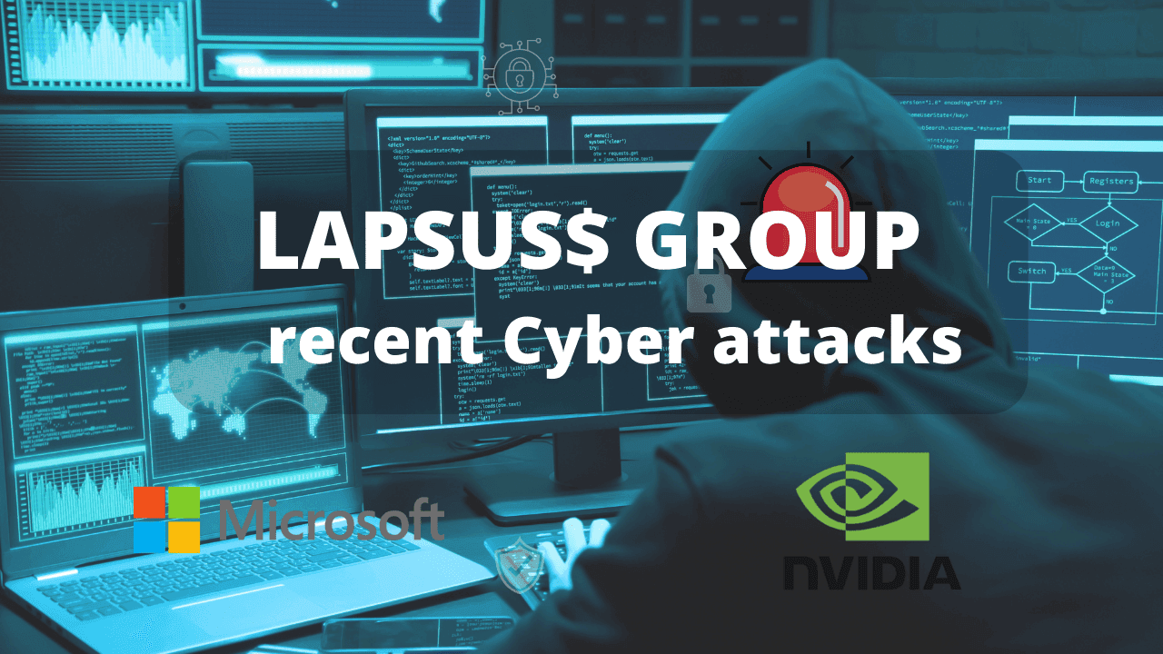 The battle of digital privacy, lapsus$ scandalous data breach on Microsoft, Samsung, Okta, Nvidia.